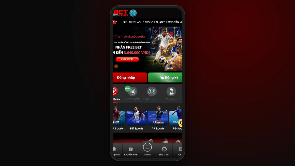12Bet Mobile - Link 12Bet trên điện thoại không bị chặn