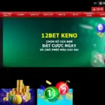 Keno 12Bet - hướng dẫn chơi Keno online tại 12Bet