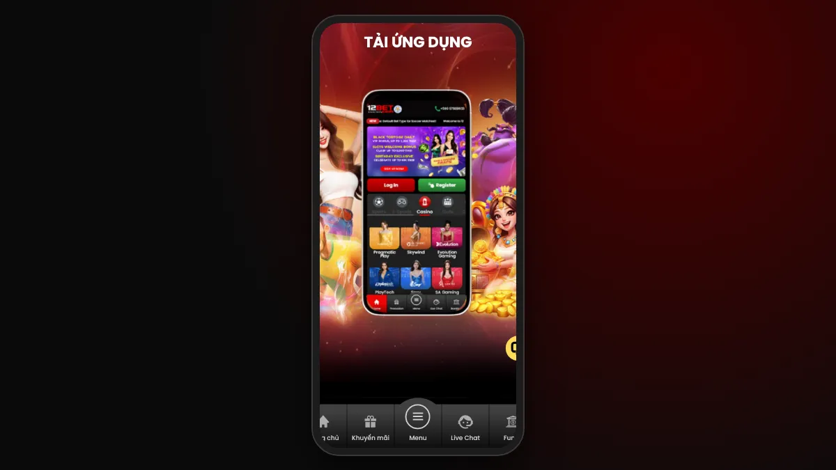 Tải 12Bet app cho Android iOS - giao diện ứng dụng 12Bet mobile